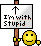 i'm with stupid :metoo: